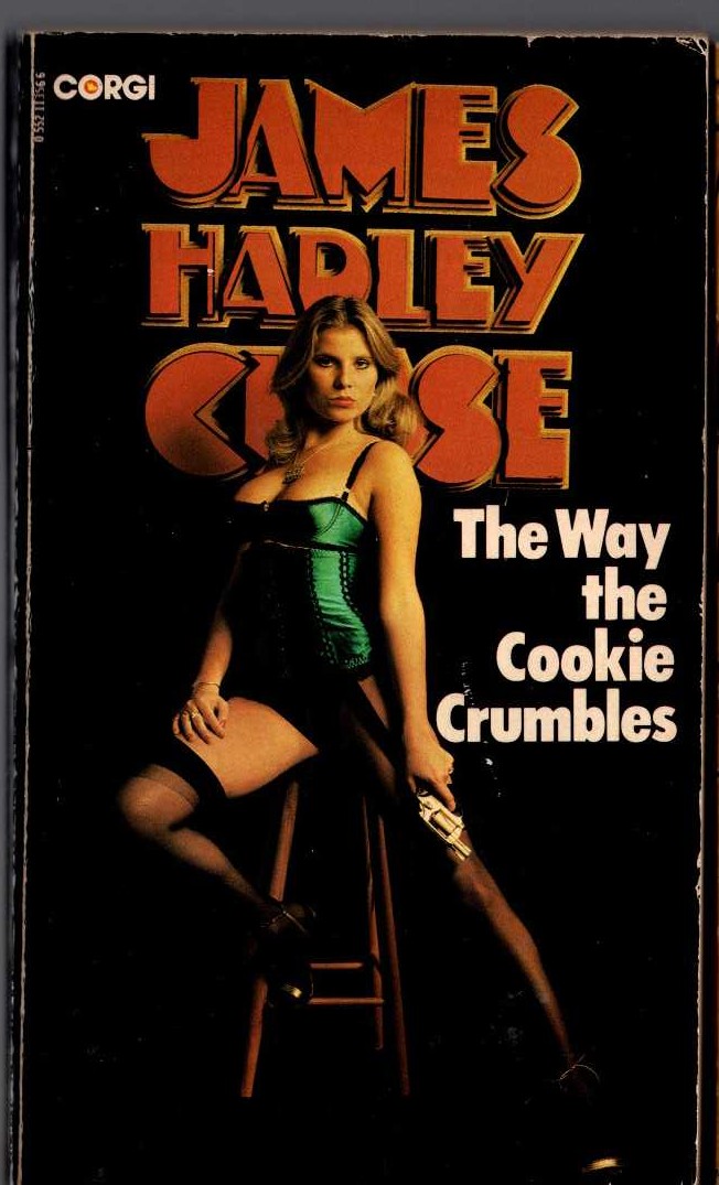 James Hadley Chase  THE WAY THE COOKIE CRUMBLES front book cover image