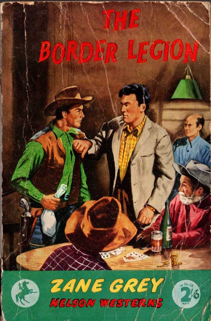 Zane Grey  THE BORDER LEGION front book cover image