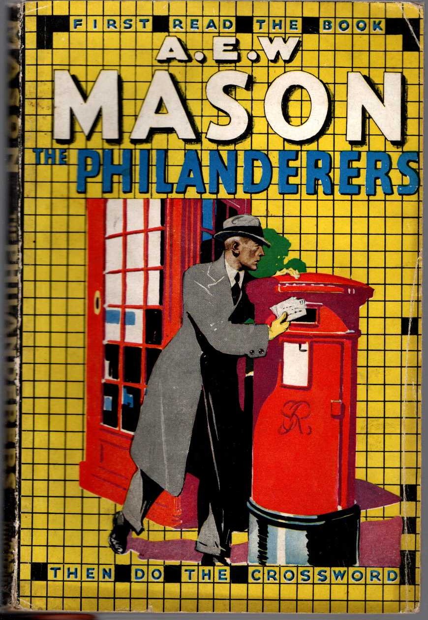 A.E.W. Mason  THE PHILANDERERS front book cover image