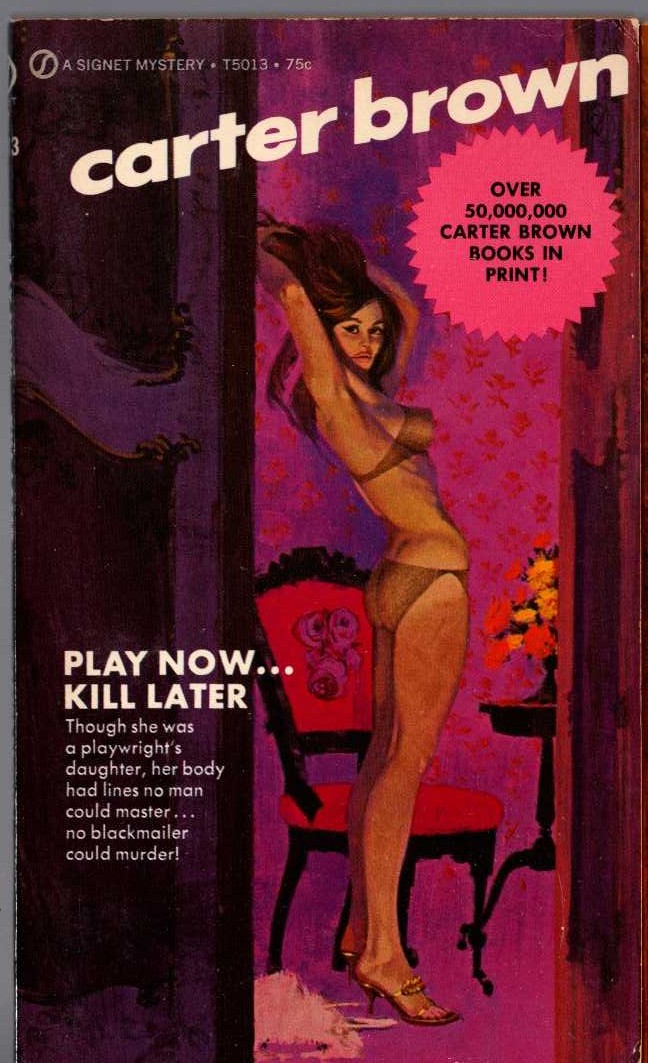 Carter Brown  PLAY NOW...KILL LATER front book cover image