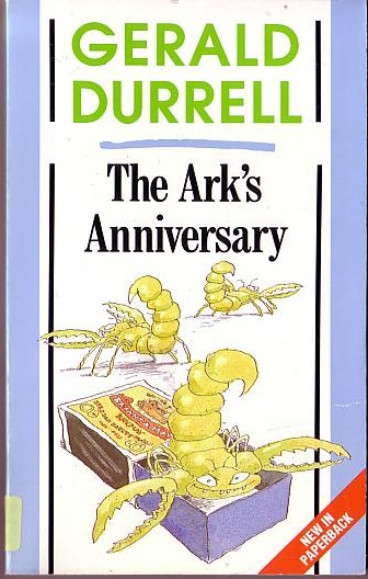 Gerald Durrell  THE ARK'S ANNIVERSARY front book cover image