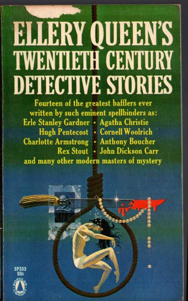Ellery Queen (edit) ELLERY QUEEN'S TWENTIETH CENTURY DETETIVE STORIES front book cover image
