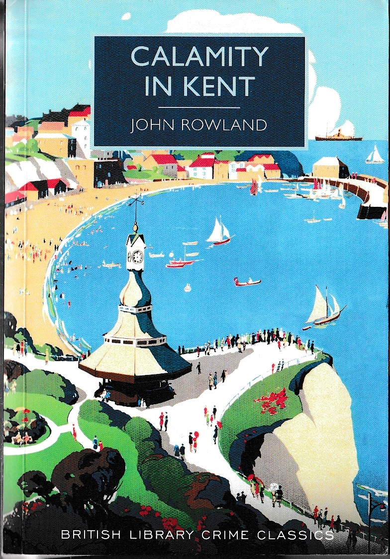 John Rowland  CALAMITY IN KENT front book cover image