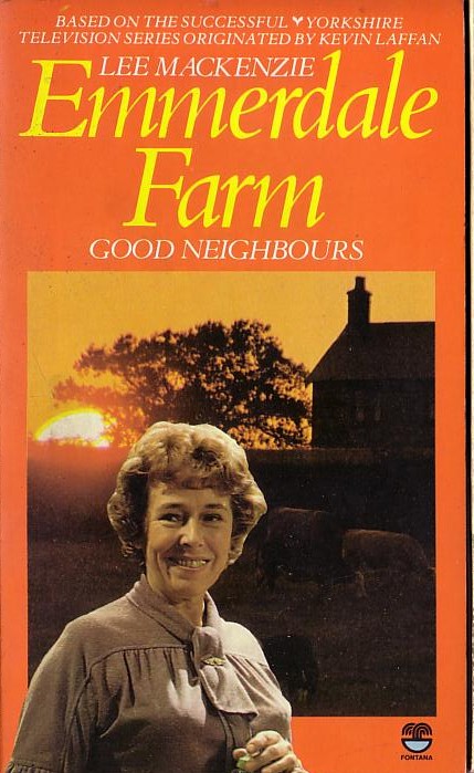 Lee Mackenzie  EMMERDALE FARM 13: GOOD NEIGHBOURS front book cover image