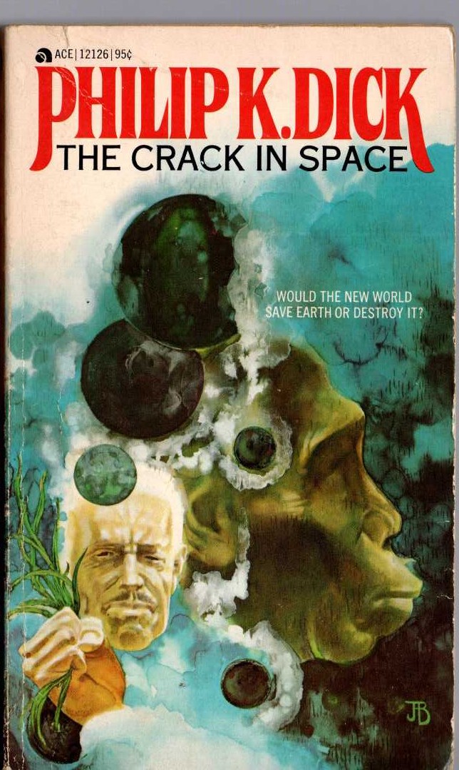 Philip K. Dick  THE CRACK IN SPACE front book cover image