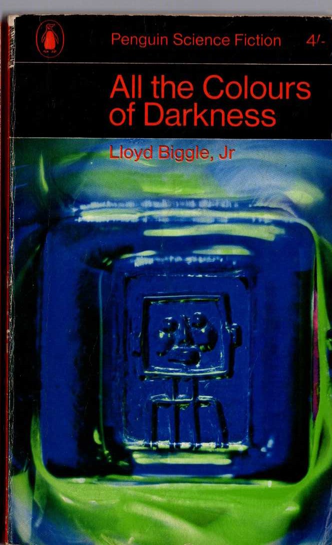 Lloyd Biggle  ALL THE COLOURS OF DARKNESS front book cover image