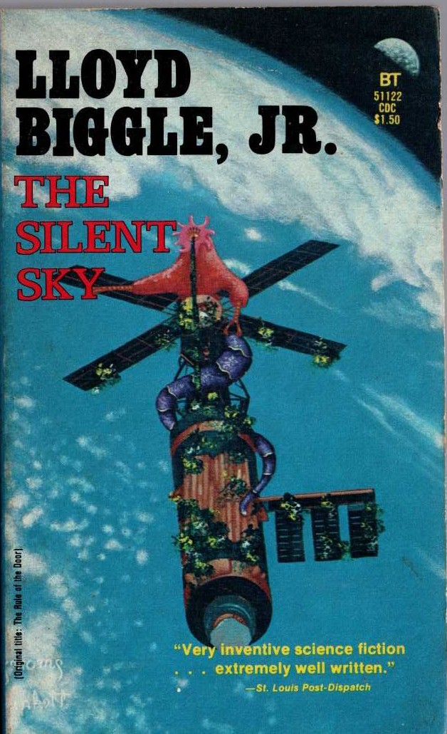 Lloyd Biggle  THE SILENT SKY (original title: THE RULE OF THE DOOR) front book cover image
