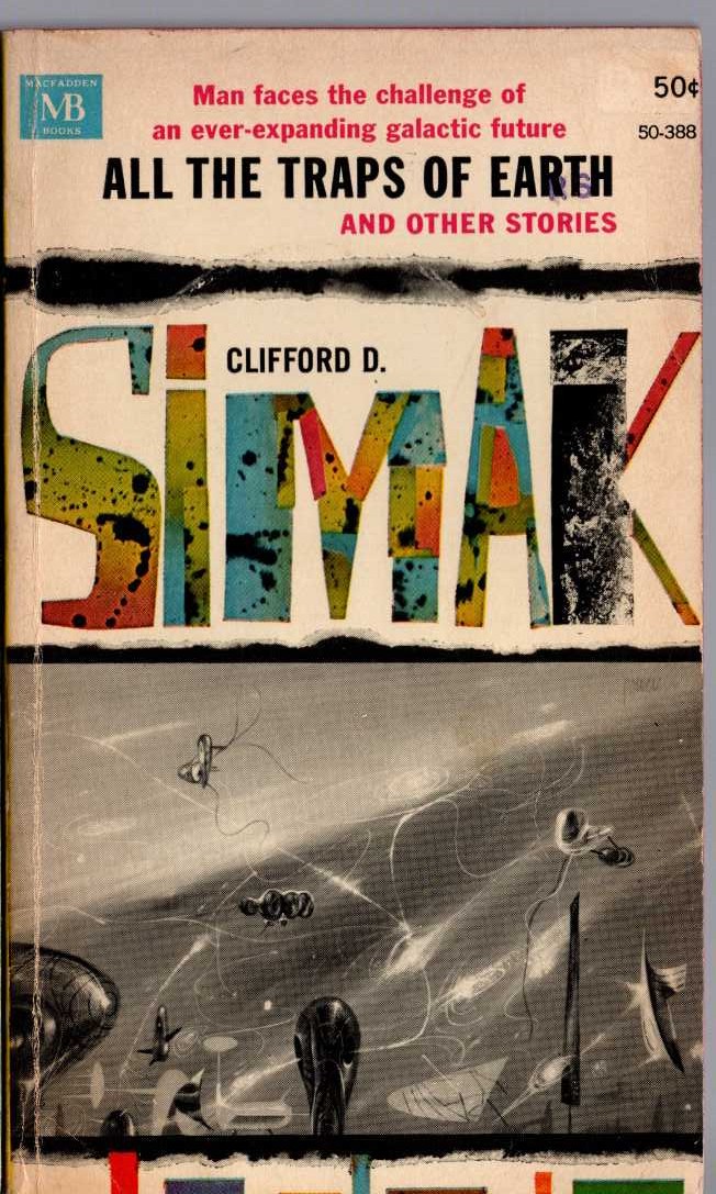 Clifford D. Simak  ALL THE TRAPS OF EARTH front book cover image