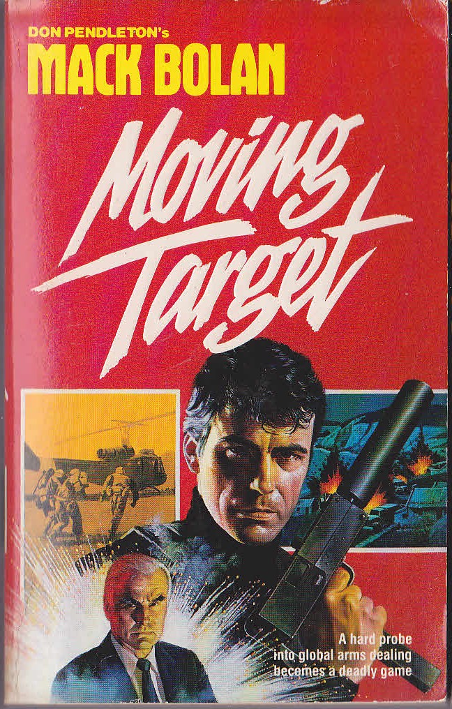 Don Pendleton  MACK BOLAN: MOVING TARGET front book cover image