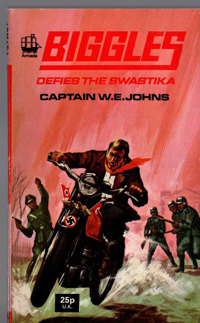 Captain W.E. Johns  BIGGLES DEFIES THE SWASTIKA front book cover image