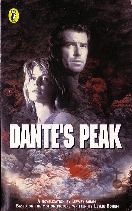Dewey Gram  DANTE'S PEAK (Pierce Brosnan & Linda Hamilton) front book cover image