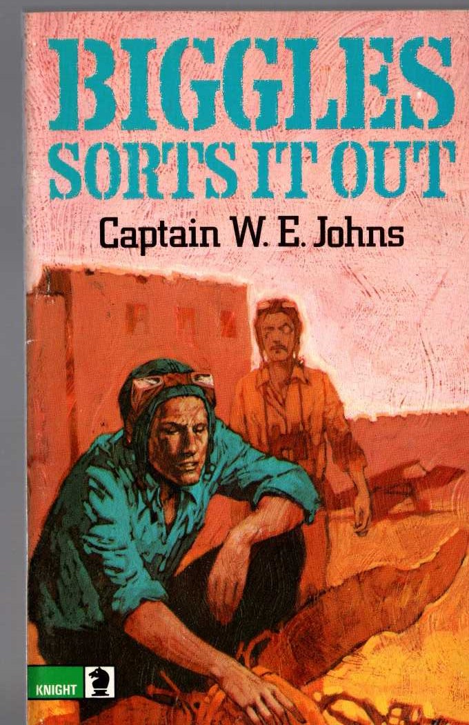 Captain W.E. Johns  BIGGLES SORTS IT OUT front book cover image
