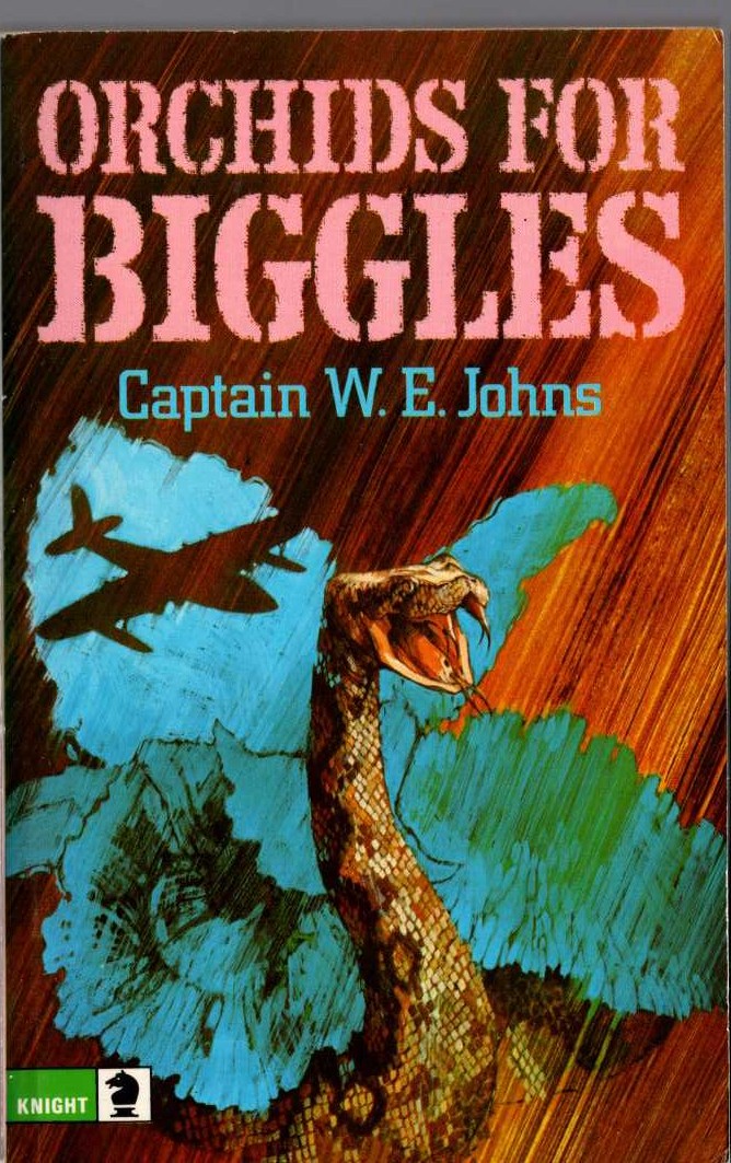 Captain W.E. Johns  ORCHIDS FOR BIGGLES front book cover image