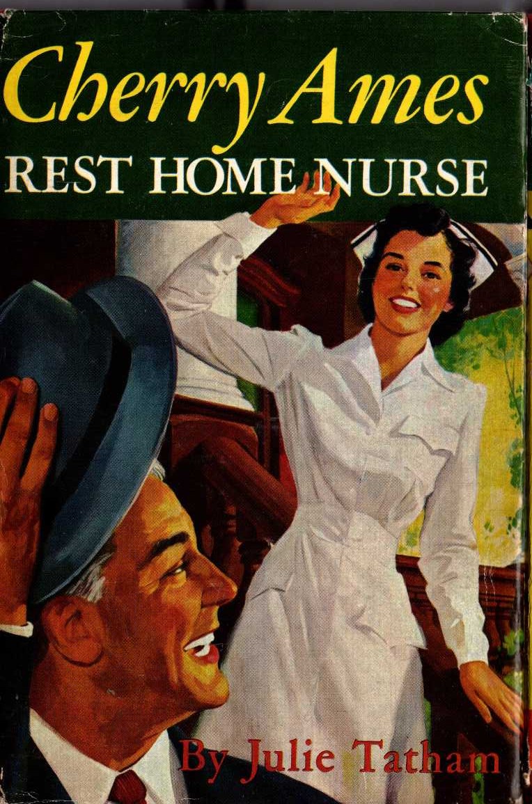 CHERRY AMES REST HOME NURSE front book cover image