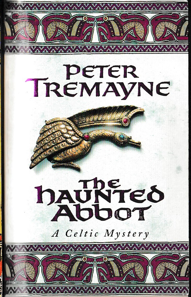 Peter Tremayne  THE HAUNTED ABBOT front book cover image