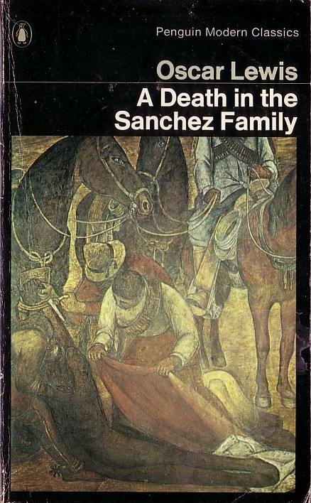 Oscar Lewis  A DEATH IN THE SANCHEZ FAMILY front book cover image