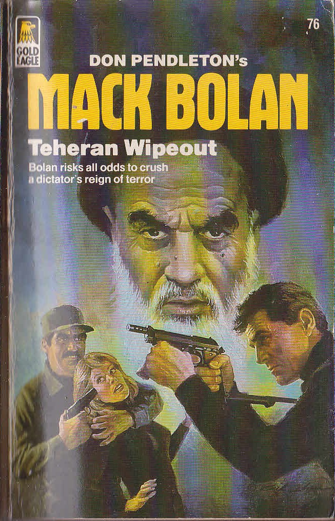 Don Pendleton  MACK BOLAN: TEHERAN WIPEOUT front book cover image