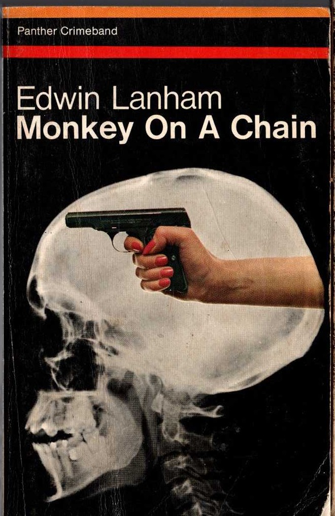 Edwin Lanham  MONKEY ON A CHAIN front book cover image