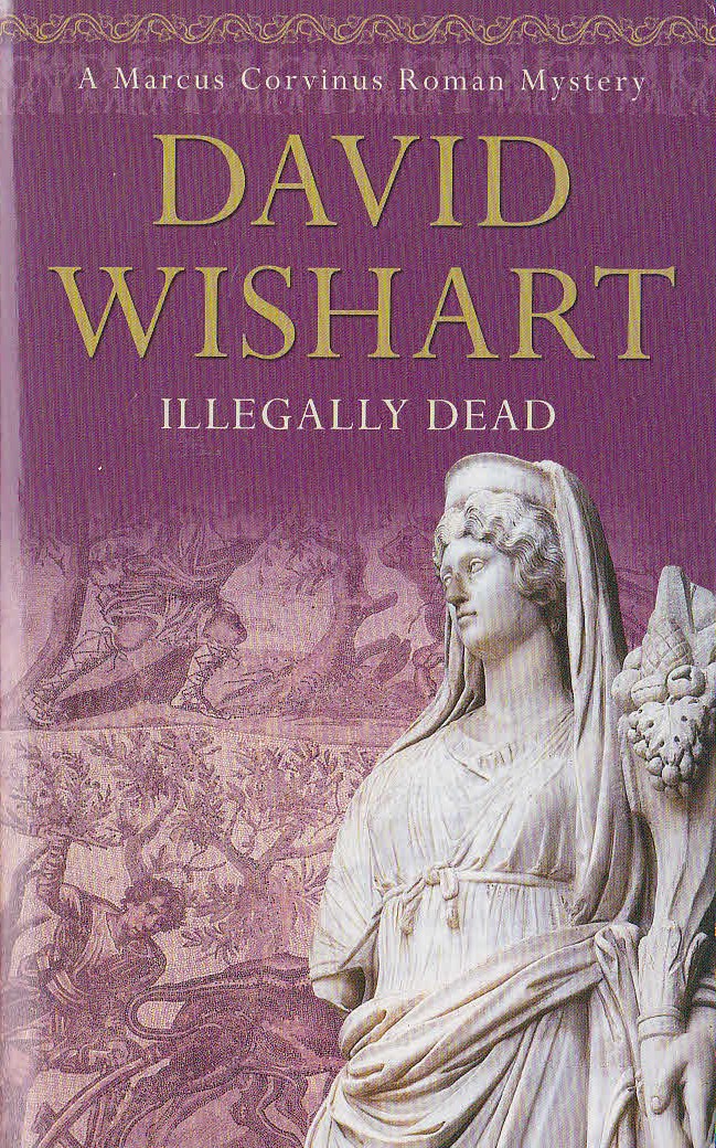 David Wishart  ILLEGALLY DEAD front book cover image