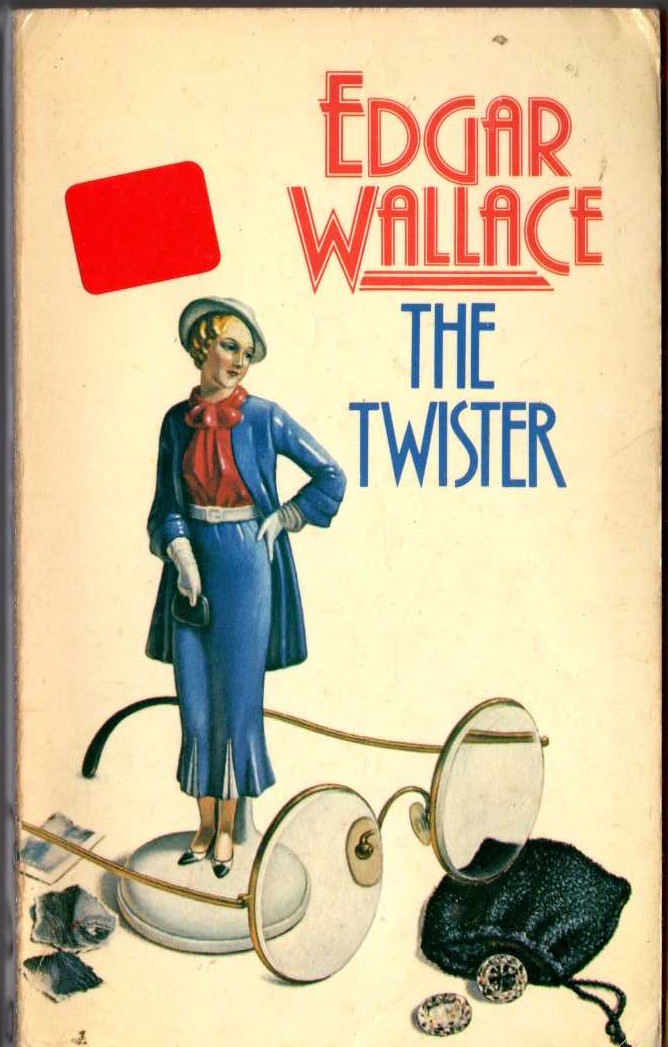 Edgar Wallace  THE TWISTER front book cover image