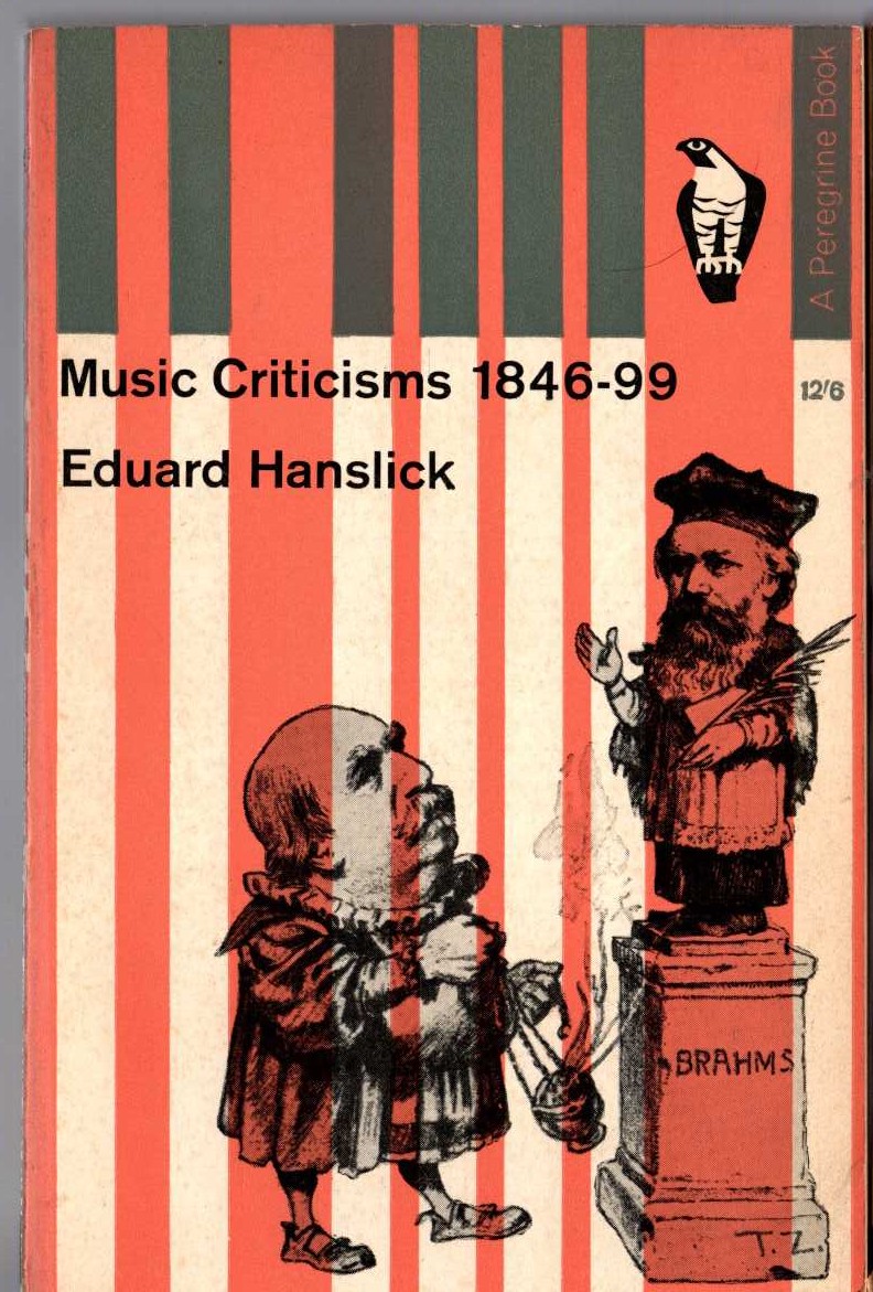 Eduard Hanslick  MUSIC CRITICISMS 1846-99 front book cover image