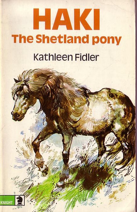 Kathleen Fidler  HAKI THE SHETLAND PONY front book cover image