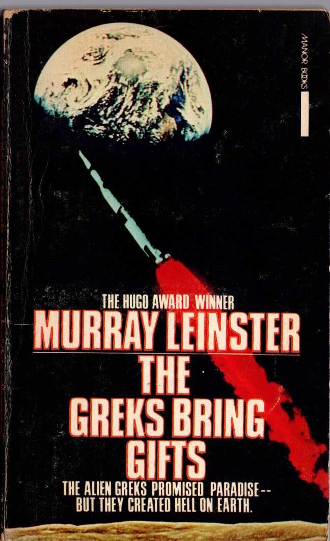 Murray Leinster  THE GREKS BRING GIFTS front book cover image