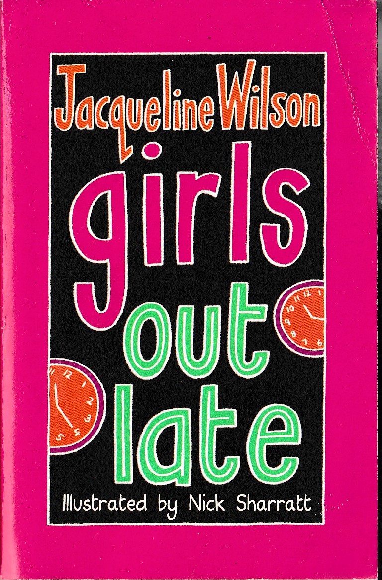 Jacqueline Wilson  GIRLS OUT LATE front book cover image
