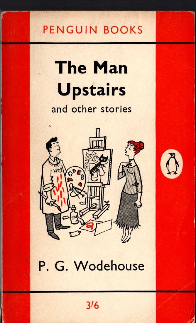 P.G. Wodehouse  THE MAN UPSTAIRS and other stories front book cover image