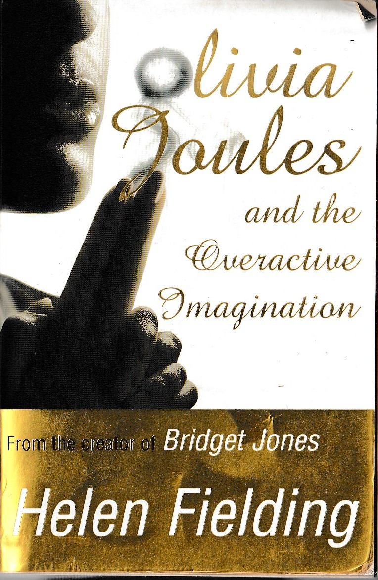 Helen Fielding  OLIVIA JOULES and the Overactive Imagination front book cover image