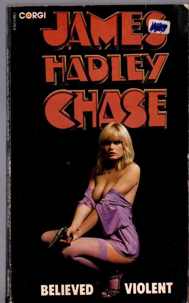 James Hadley Chase  BELIEVED VIOLENT front book cover image