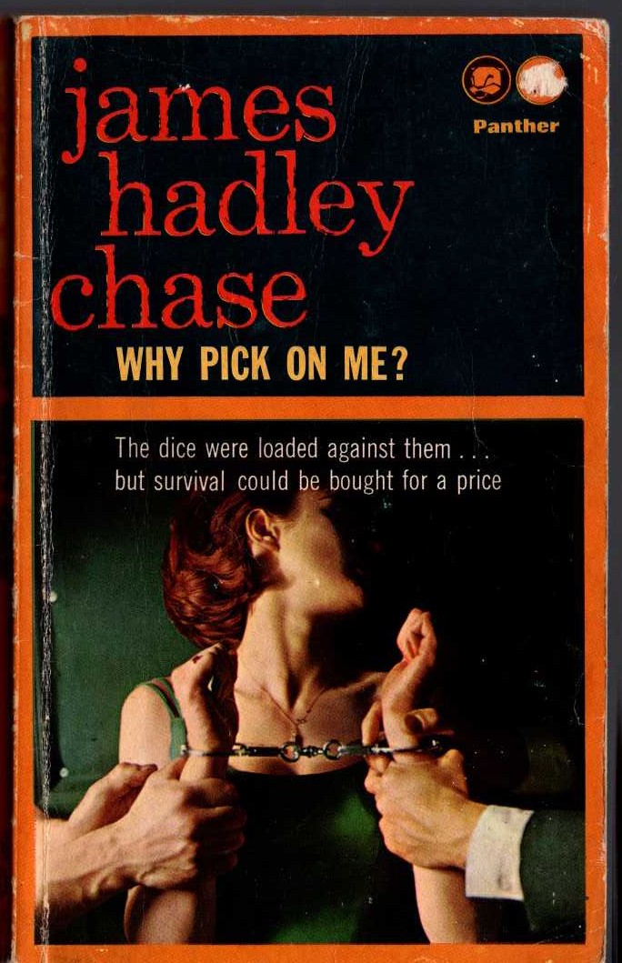 James Hadley Chase  WHY PICK ON ME? front book cover image