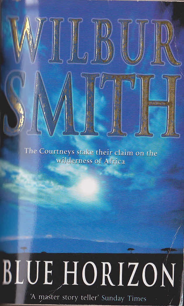 Wilbur Smith  BLUE HORIZON front book cover image
