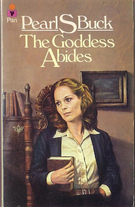 Pearl S. Buck  THE GODDESS ABIDES front book cover image