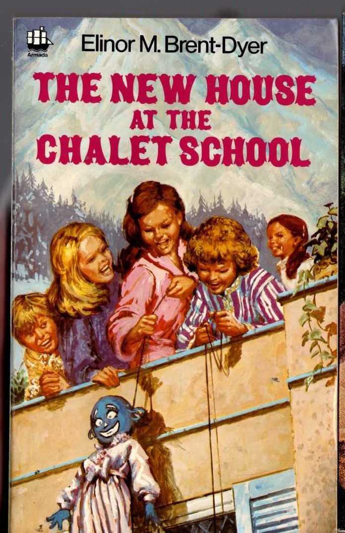 Elinor M. Brent-Dyer  THE NEW HOUSE AT THE CHALET SCHOOL front book cover image