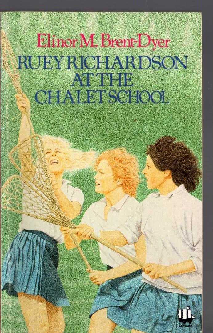 Elinor M. Brent-Dyer  RUEY RICHARDSON AT THE CHALET SCHOOL front book cover image