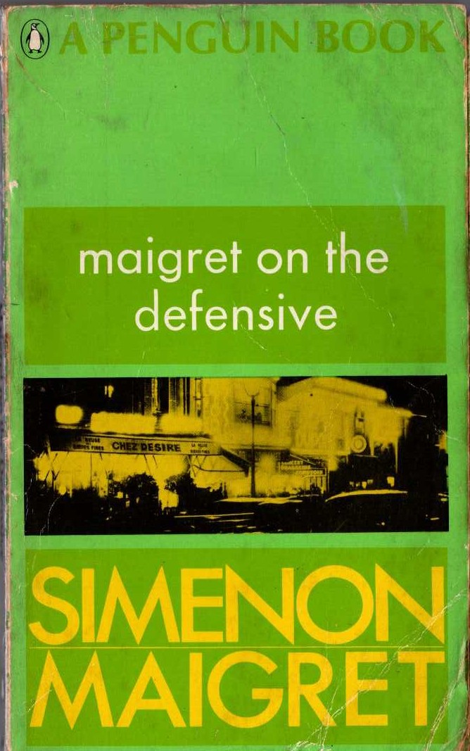 Georges Simenon  MAIGRET IN THE DEFENSIVE front book cover image