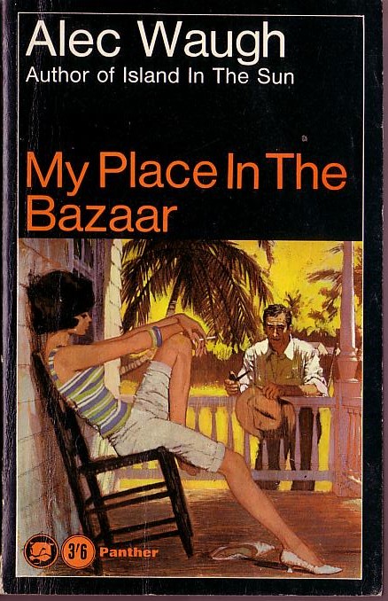 Alec Waugh  MY PLACE IN THE BAZAAR front book cover image