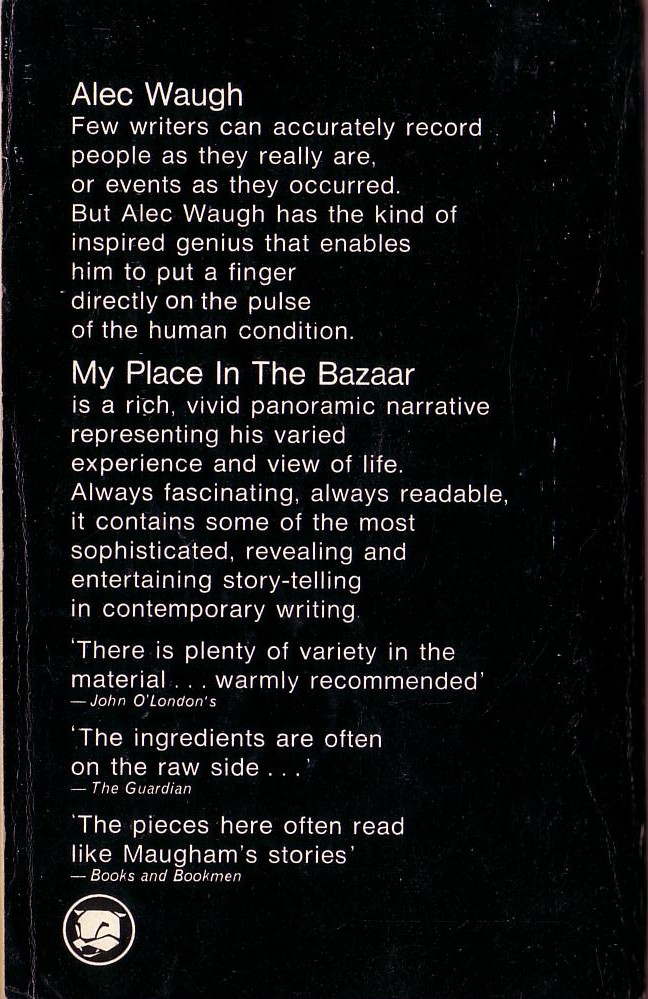 Alec Waugh  MY PLACE IN THE BAZAAR magnified rear book cover image