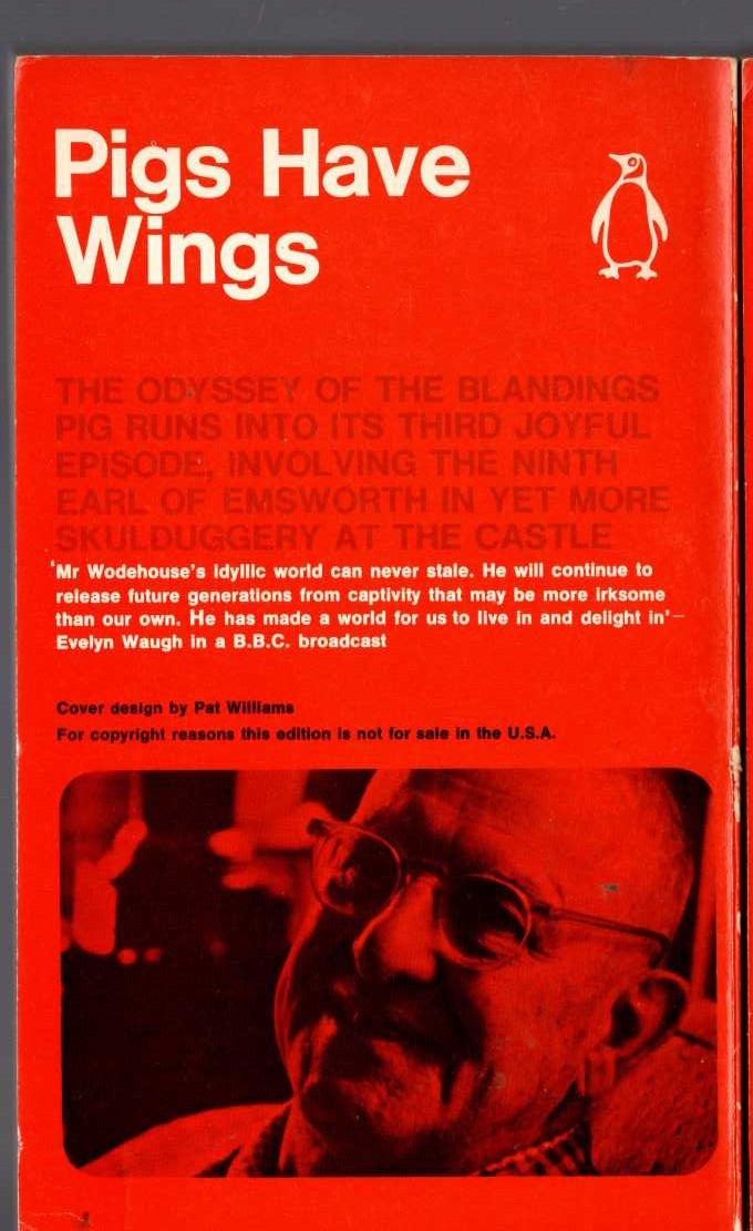 P.G. Wodehouse  PIGS HAVE WINGS magnified rear book cover image