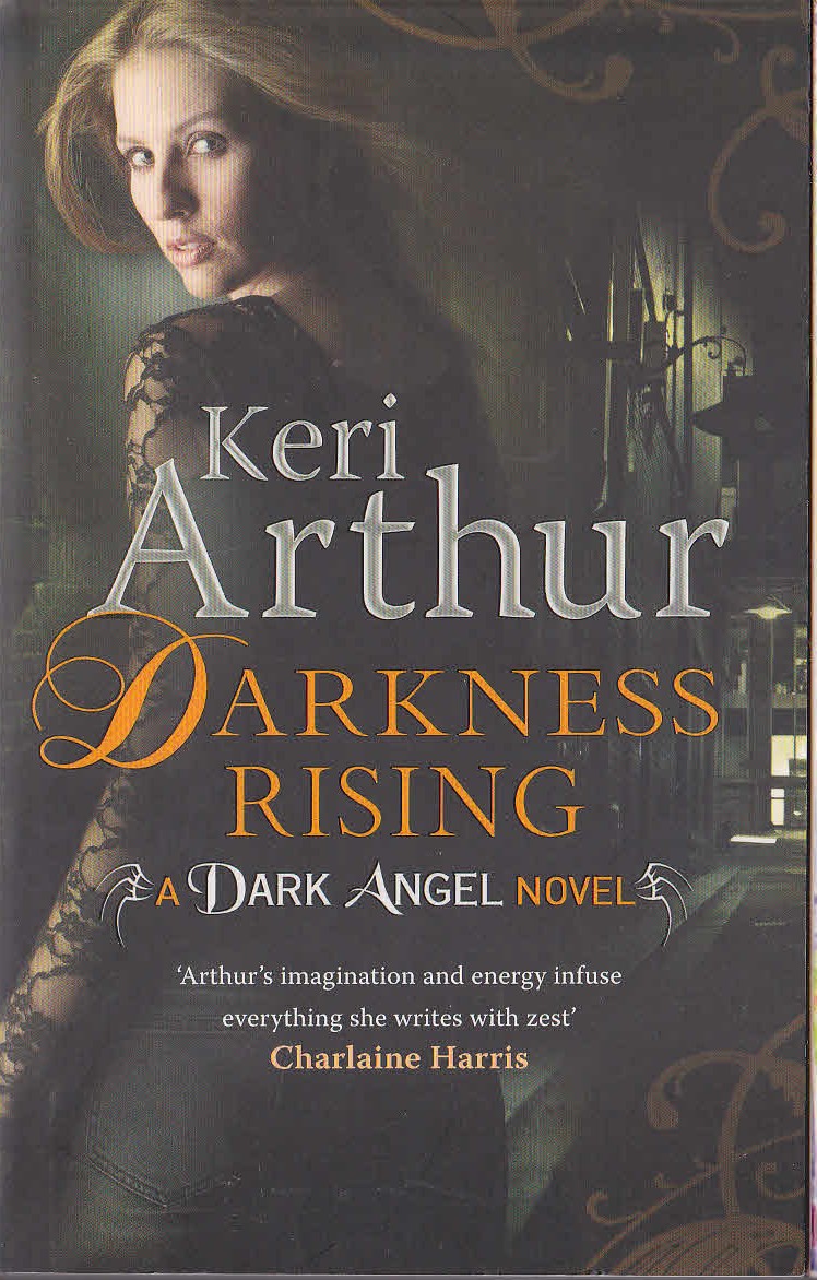 Keri Arthur  DARKNESS RISING [a Dark Angel novel] front book cover image