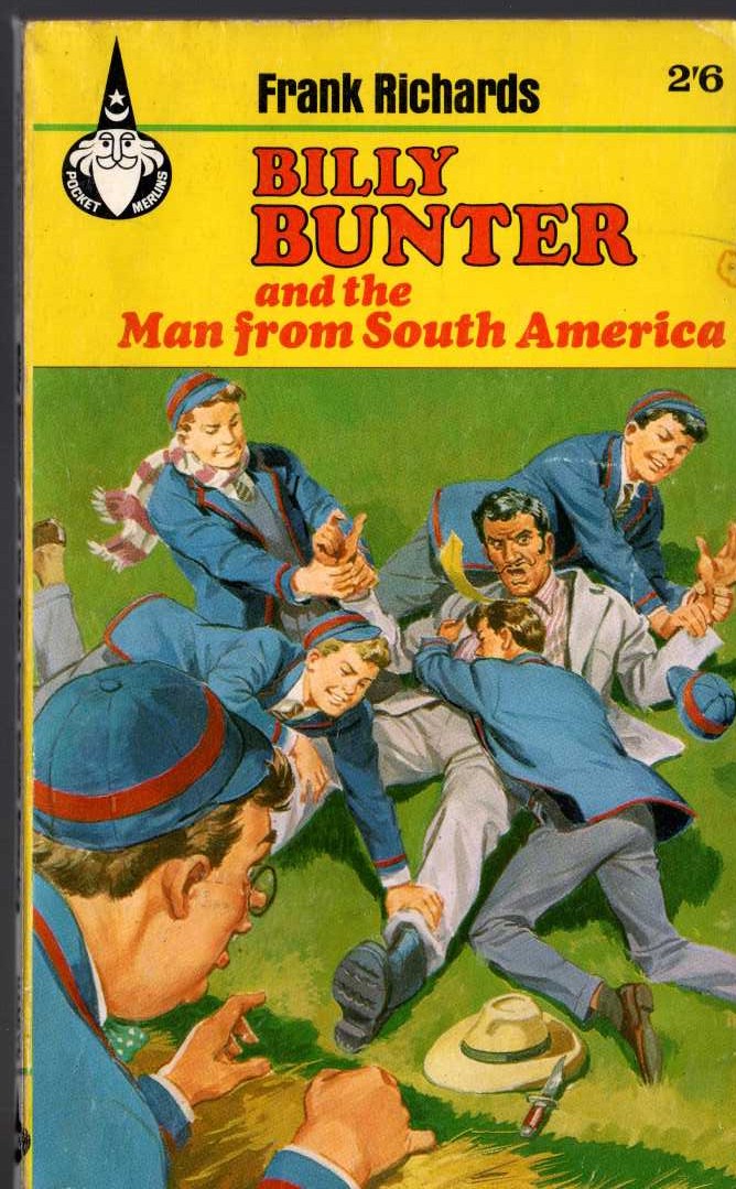 Frank Richards  BILLY BUNTER AND THE MAN FROM SOUTH AMERICA front book cover image