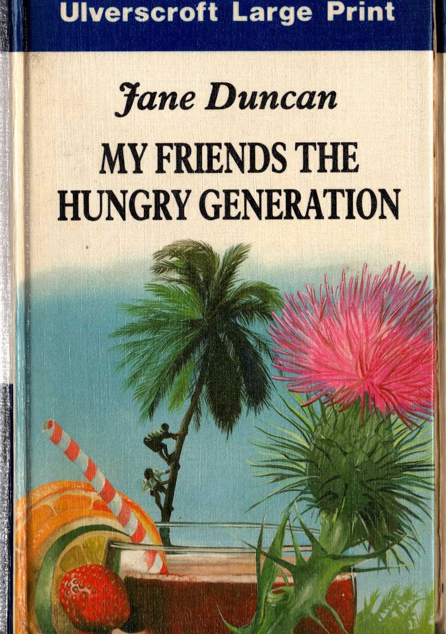 MY FRIENDS THE HUNGRY GENERATION front book cover image