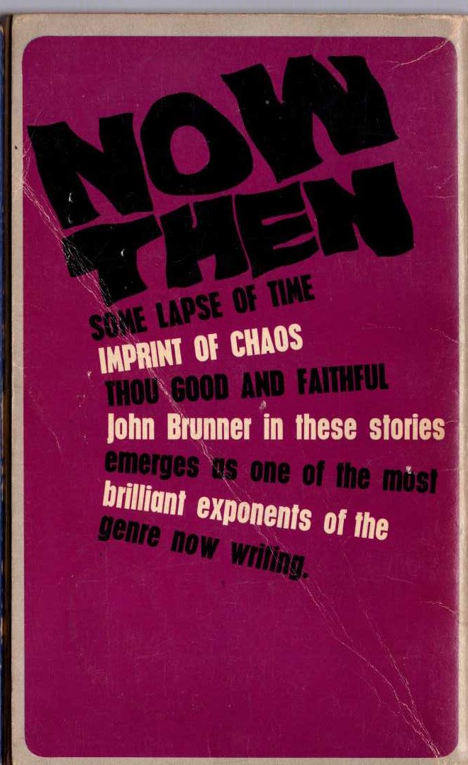 John Brunner  NOW THEN! magnified rear book cover image