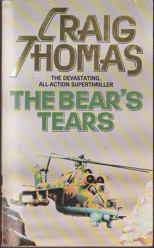 Craig Thomas  THE BEAR'S TEARS front book cover image