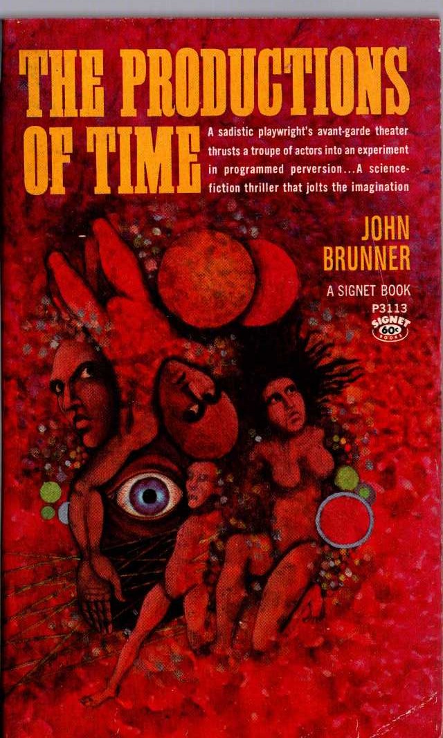 John Brunner  THE PRODUCTIONS OF TIME front book cover image