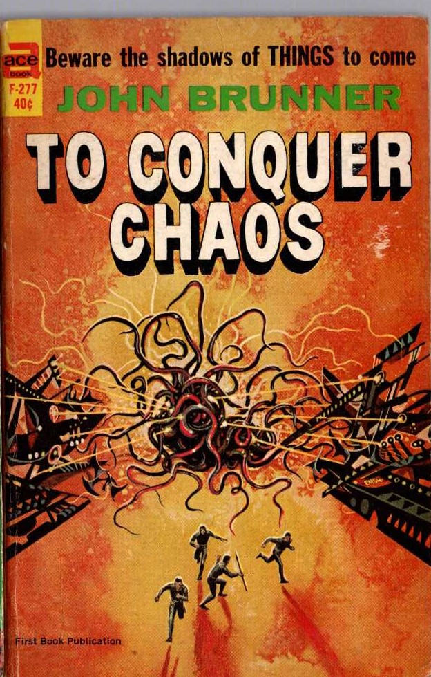 John Brunner  TO CONQUER CHAOS front book cover image