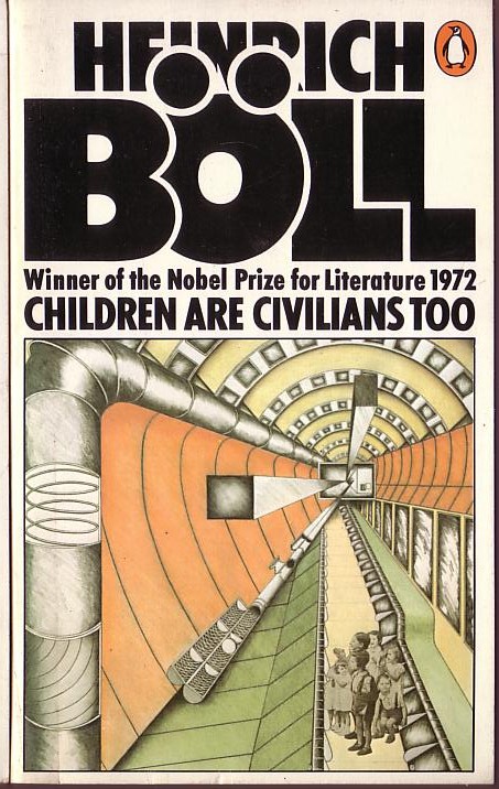 Heinrich Boll  CHILDREN ARE CIVILIANS TOO front book cover image
