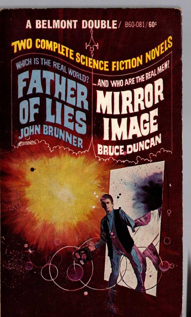 (Belmont double: John Brunner & Bruce Duncan) FATHER OF LIES (Brunner) and MIRROR IMAGE (Duncan) front book cover image