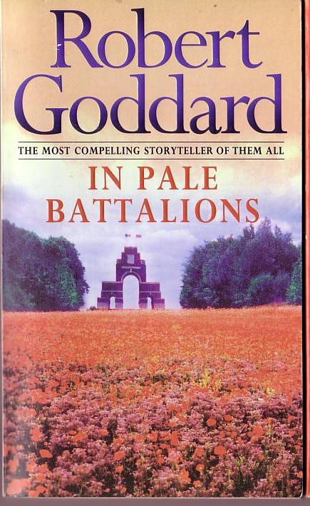 Robert Goddard  IN PALE BATTALIONS front book cover image